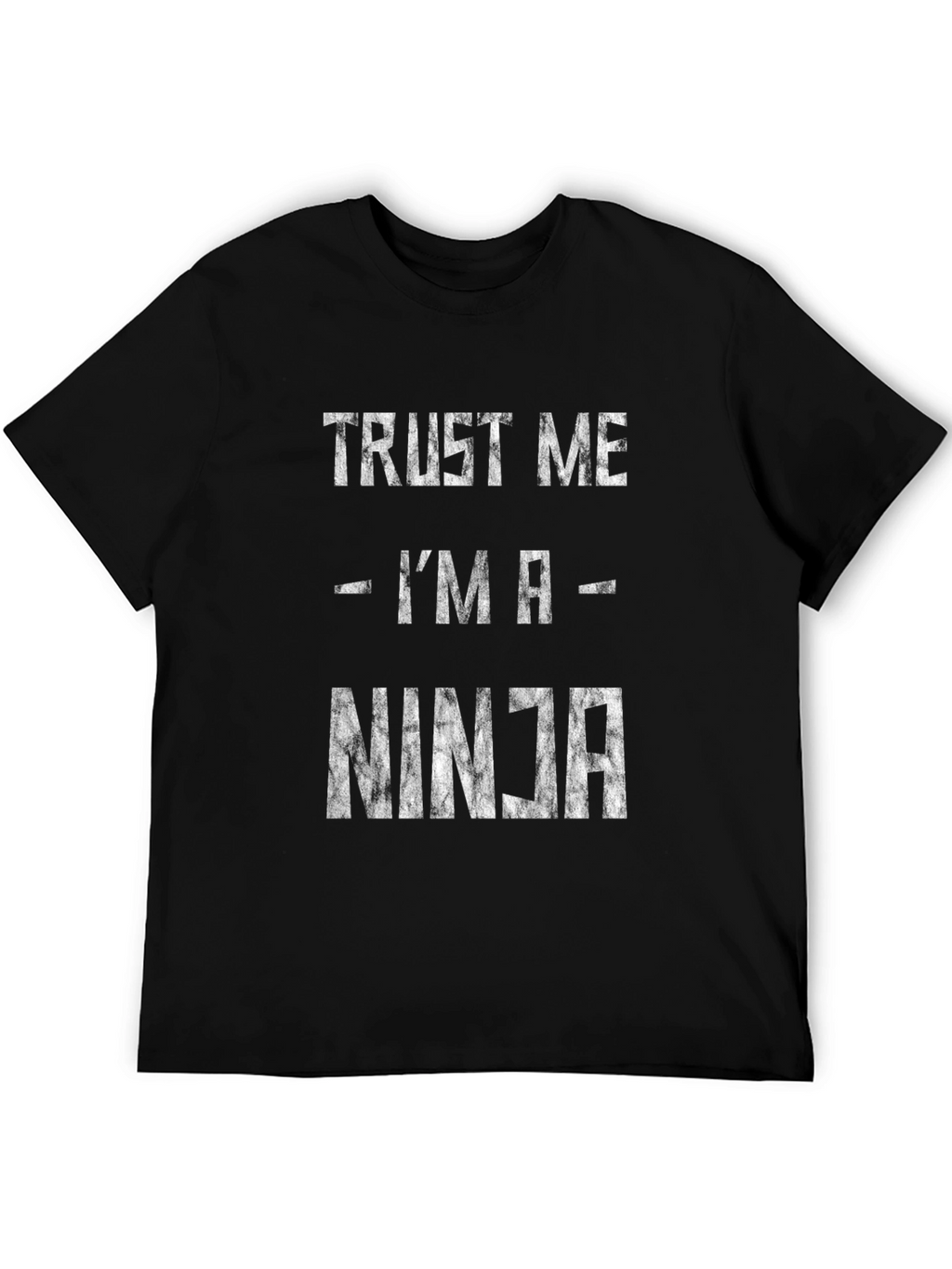 Trust Me Im a Ninja T-Shirt Funny Graphic Tee
