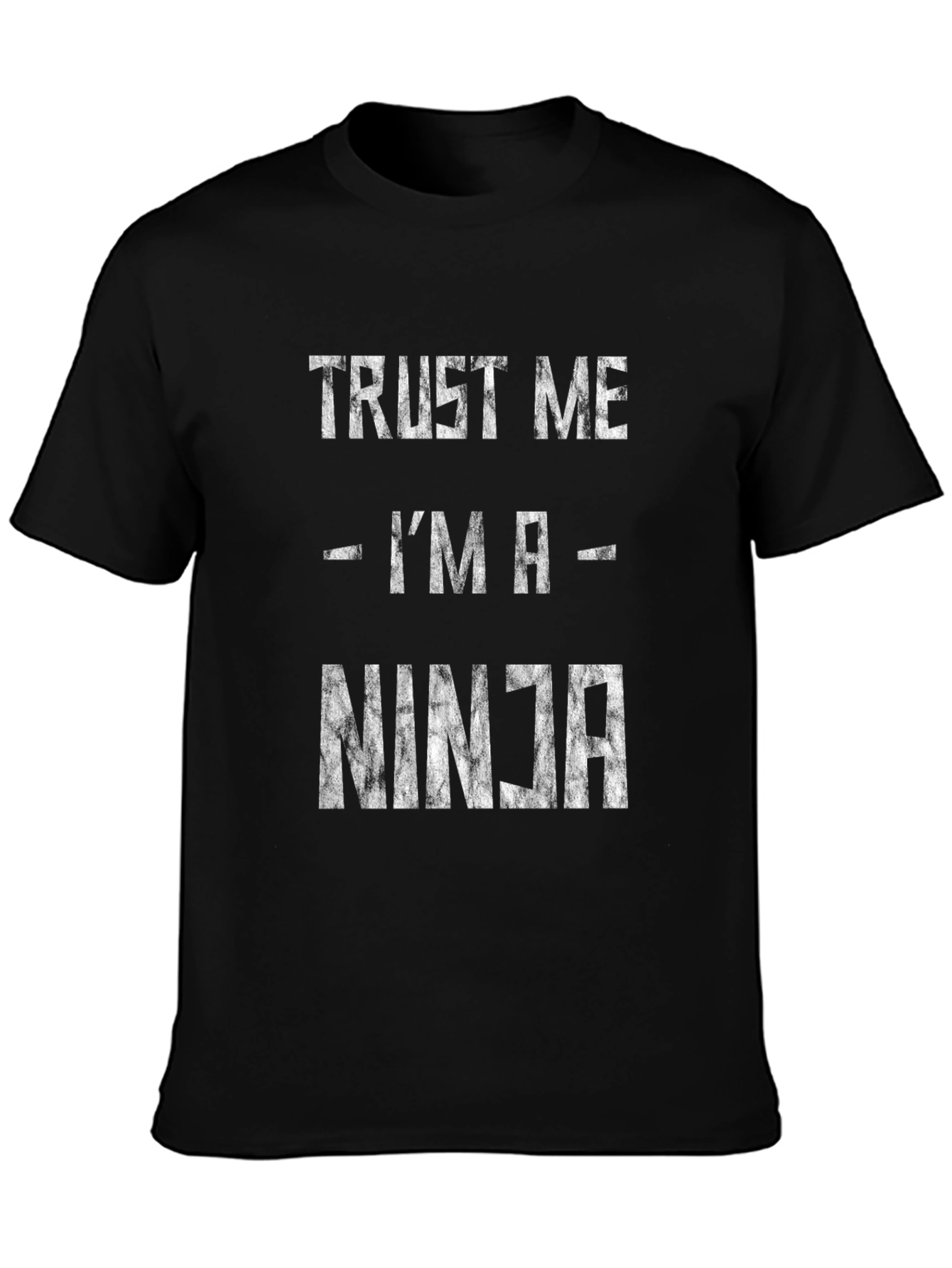 Trust Me Im a Ninja T-Shirt Funny Graphic Tee