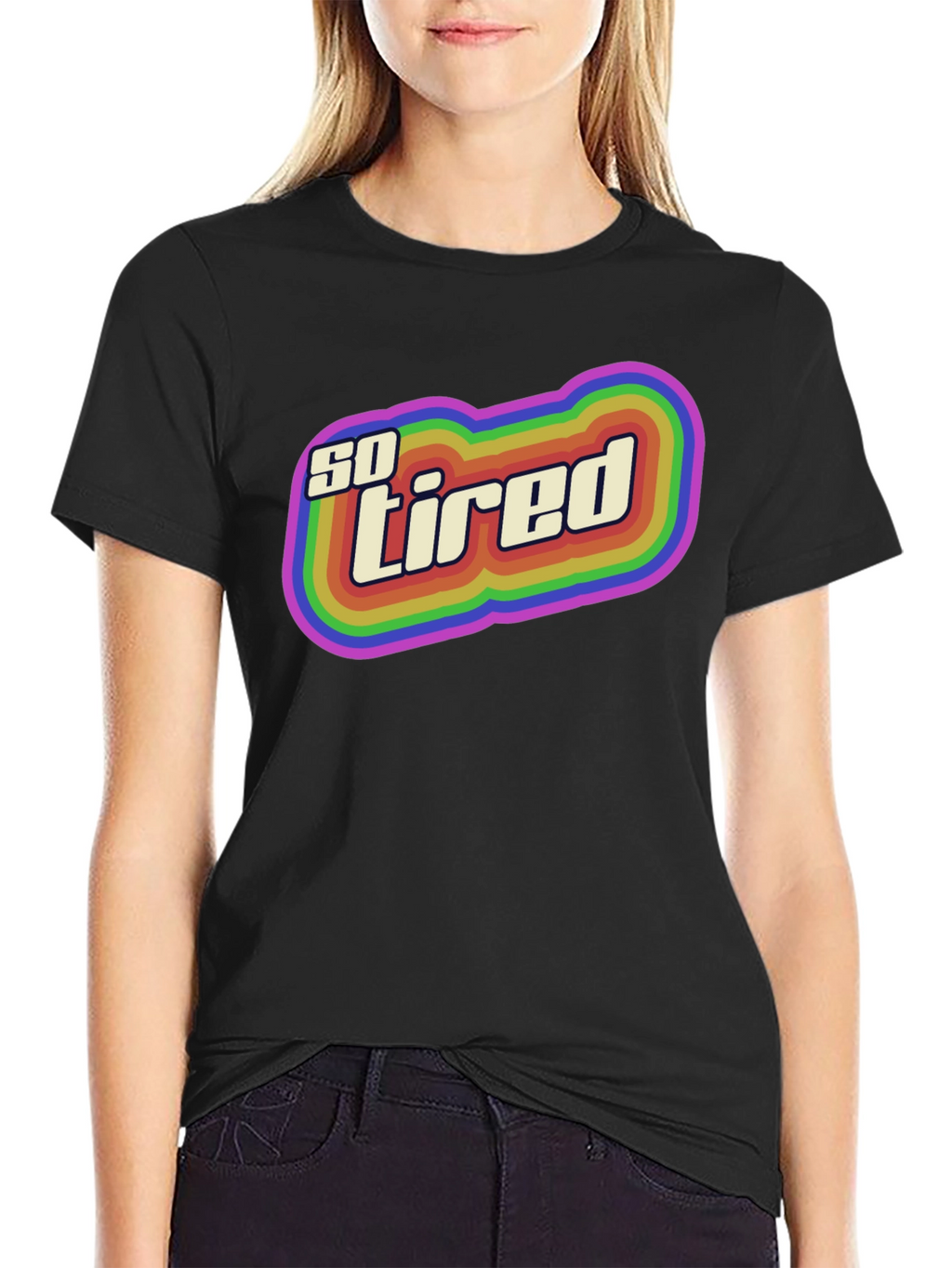 So Tired Rainbow Graphic T-Shirt