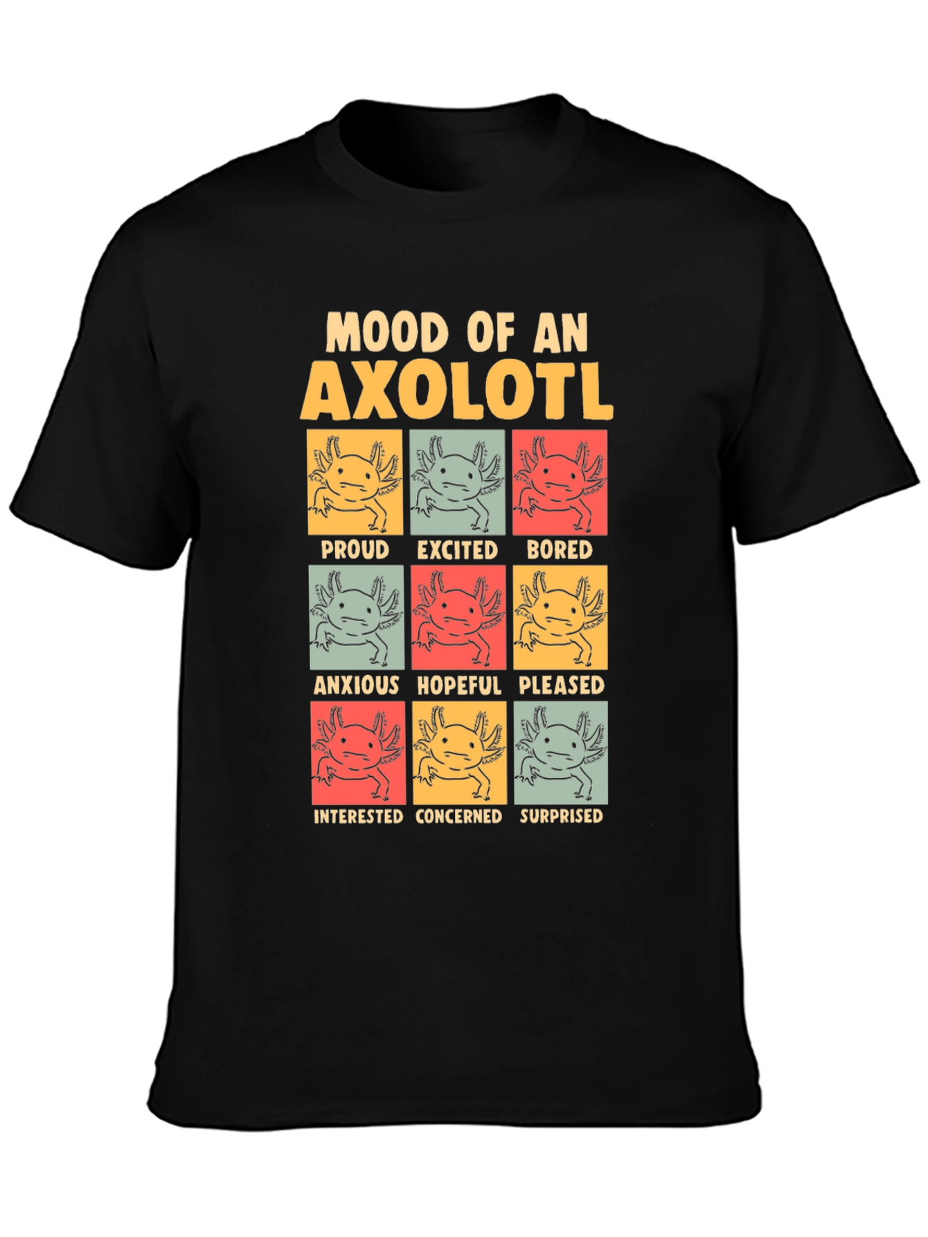 Mood of an Axolotl Black T-Shirt