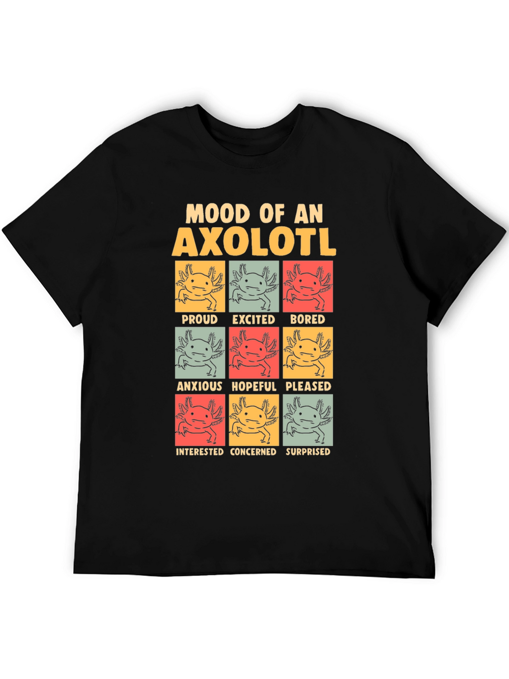 Mood of an Axolotl Black T-Shirt