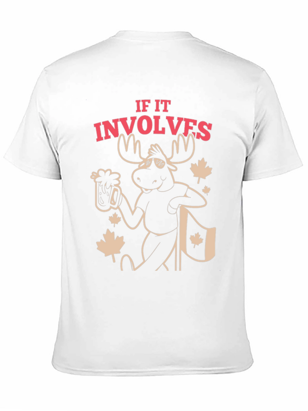 If It Involves Moose T-Shirt