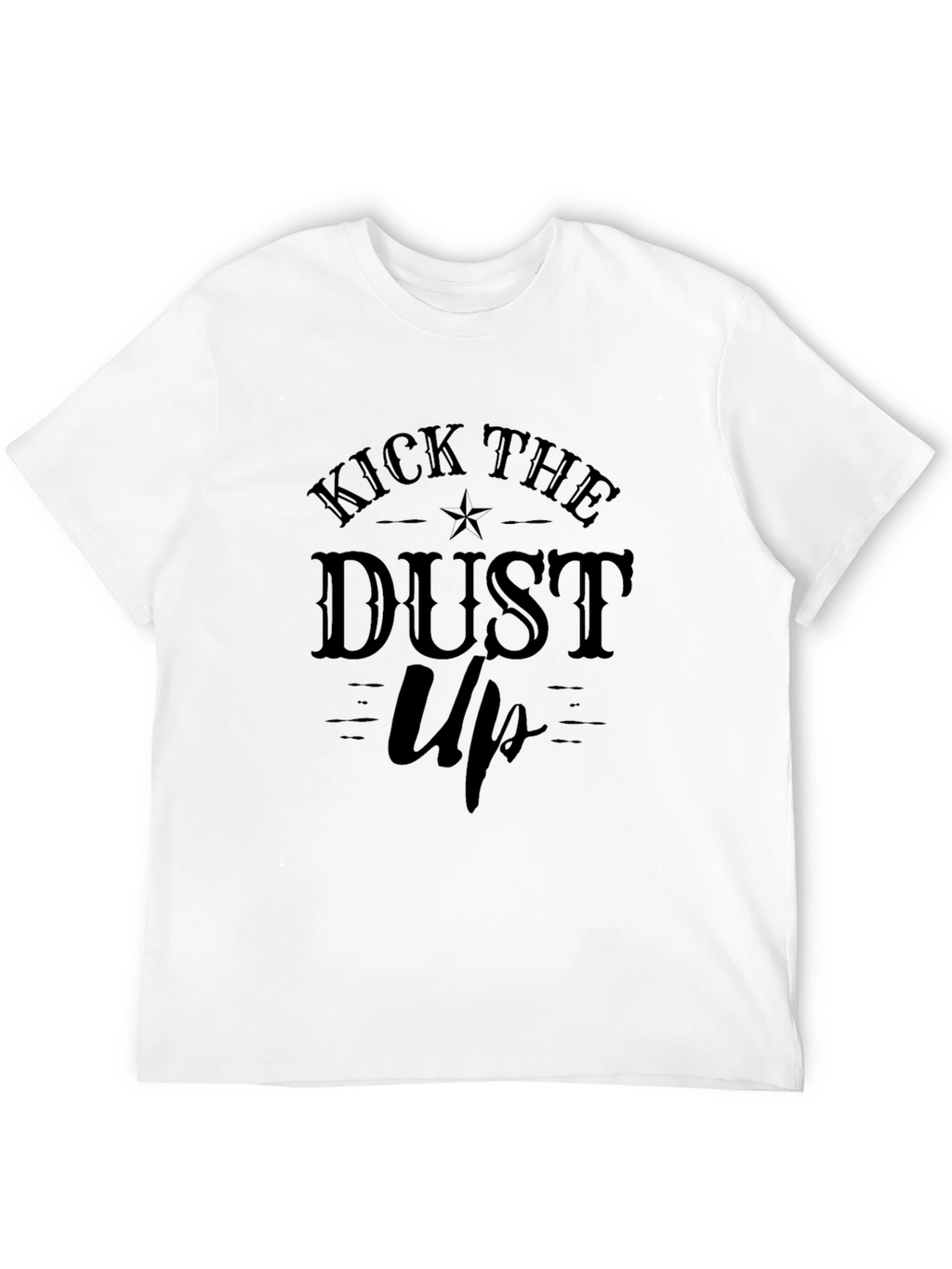 Kick the Dust Up Graphic T-Shirt