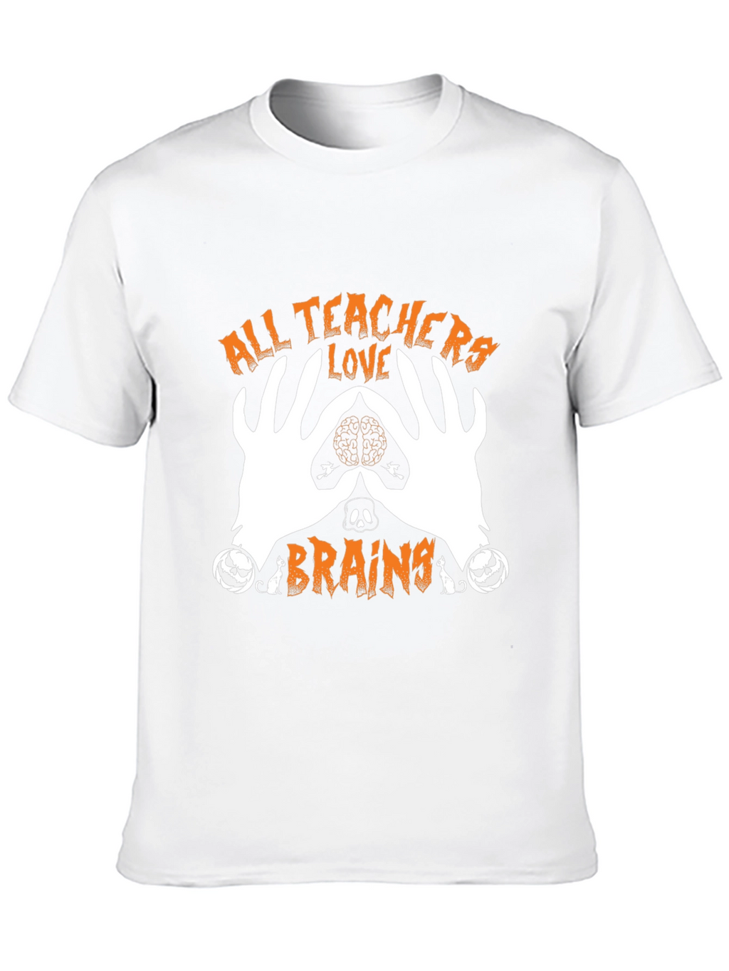 All Teachers Love Brains Halloween Graphic Tee