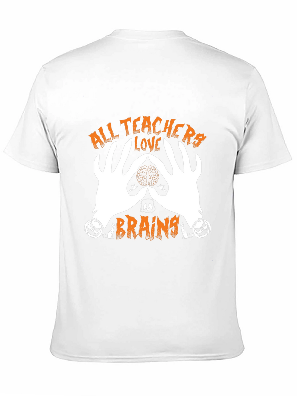 All Teachers Love Brains Halloween Graphic Tee
