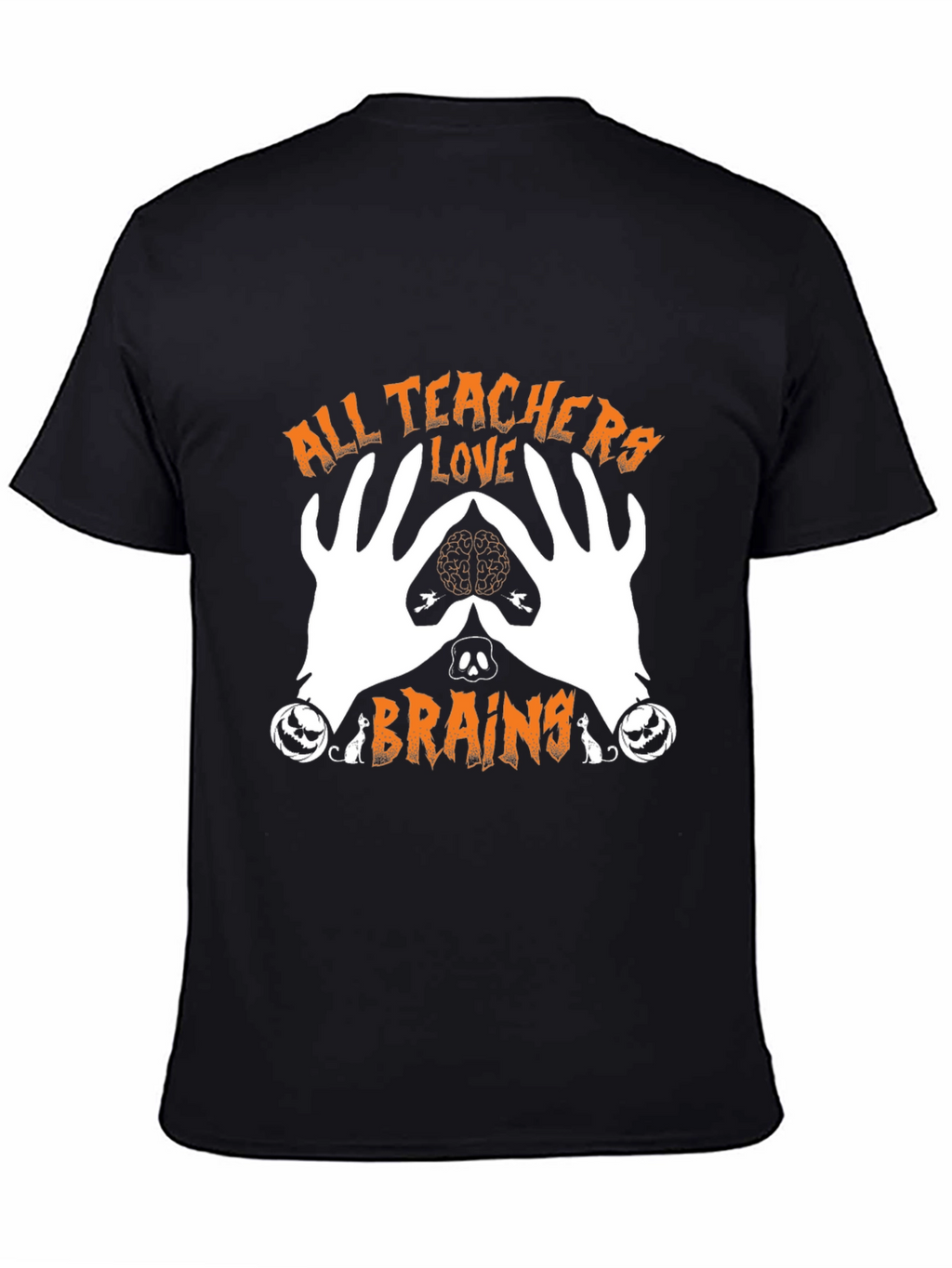 All Teachers Love Brains Halloween Graphic Tee