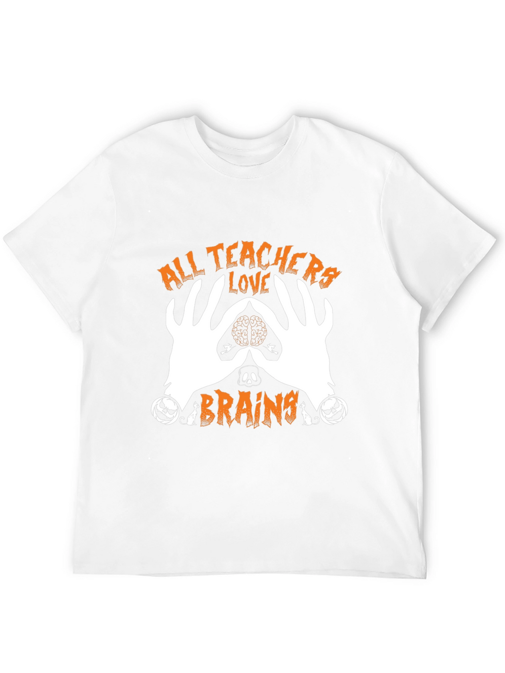 All Teachers Love Brains Halloween Graphic Tee