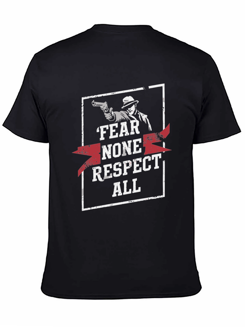 Fear None Respect All Graphic Print Black T-Shirt