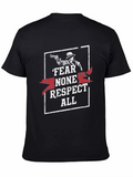 Fear None Respect All Graphic Print Black T-Shirt