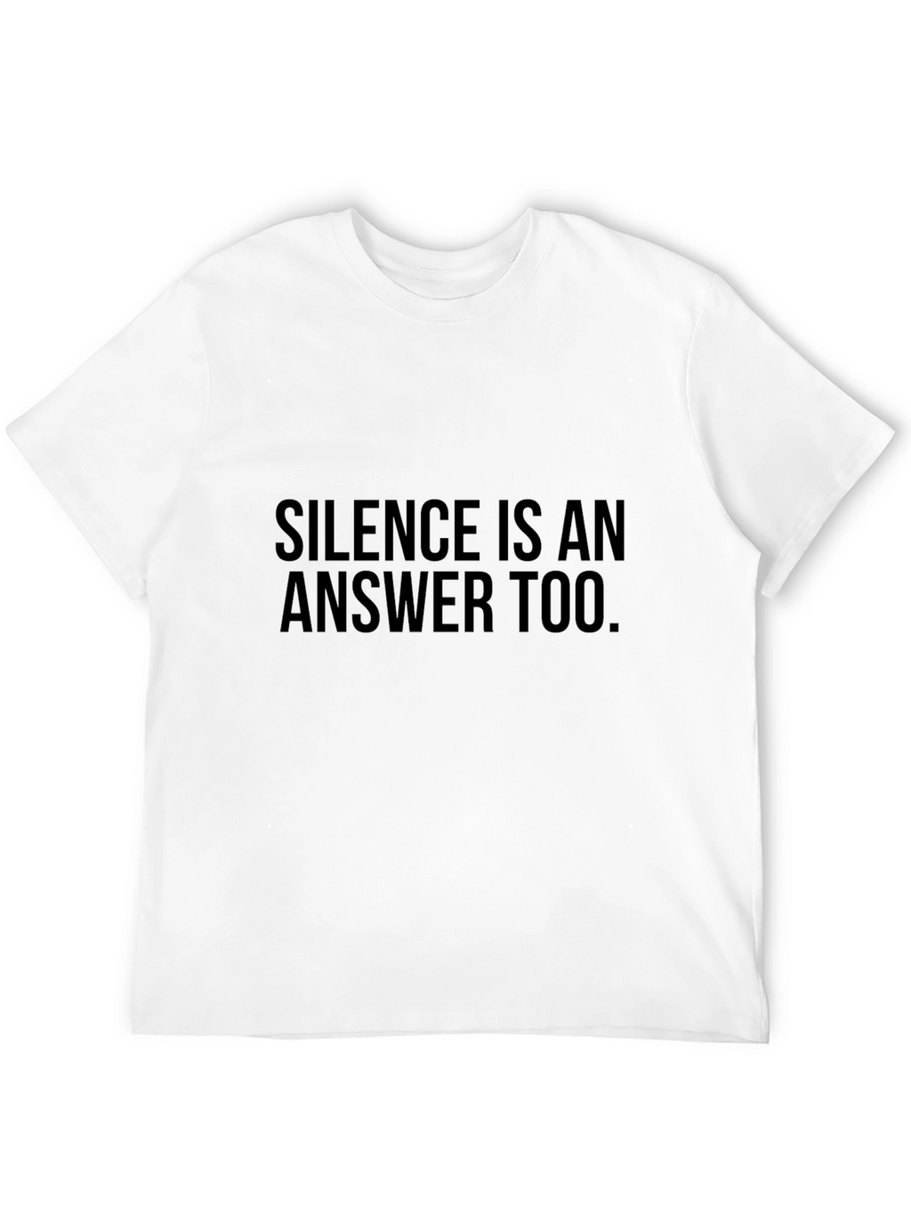 Silence Is An Answer Tee - Mens Graphic T-Shirt