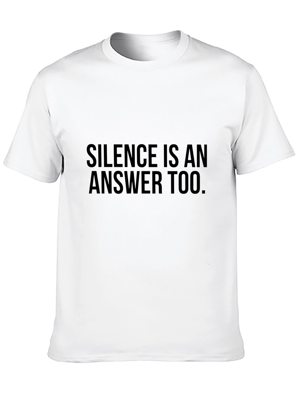 Silence Is An Answer Tee - Mens Graphic T-Shirt