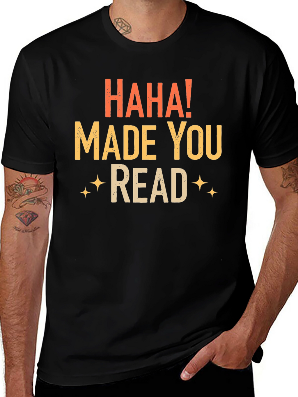 Haha! Made You Read Black T-Shirt