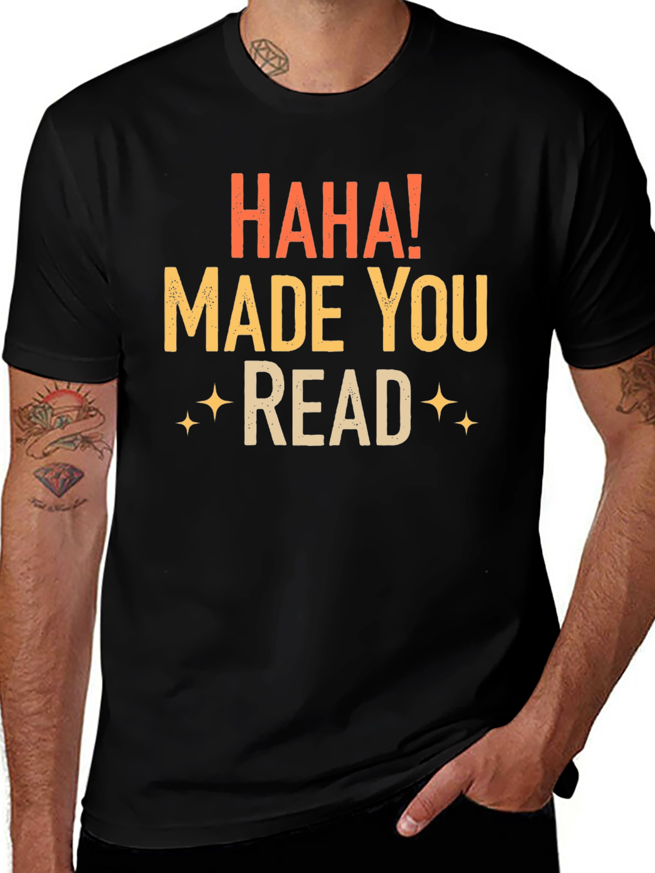 Haha! Made You Read Black T-Shirt