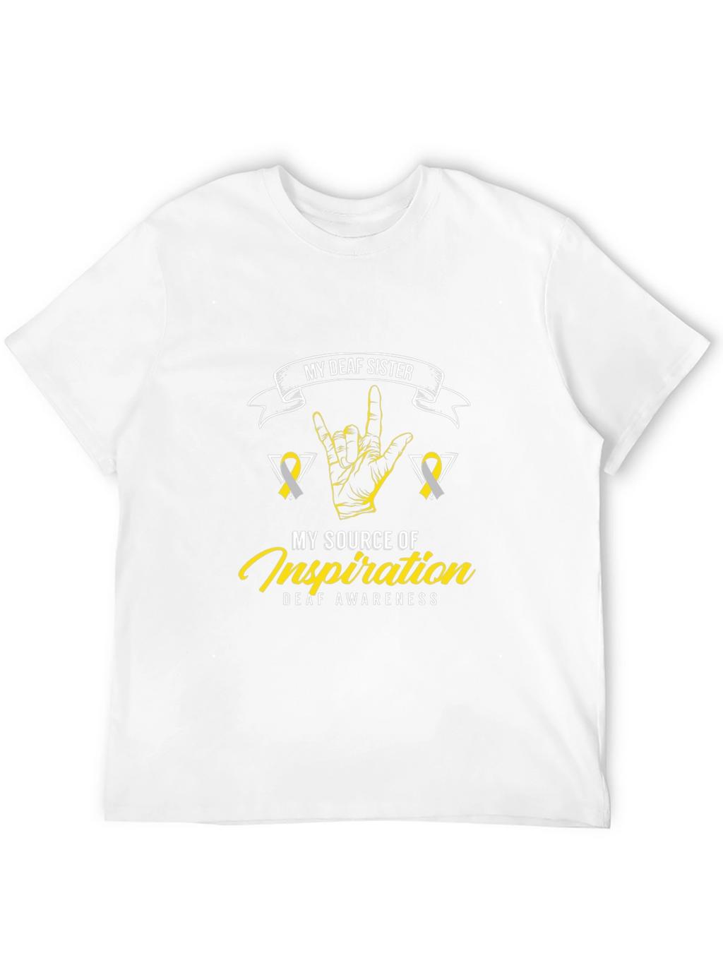 Deaf Awareness T-Shirt - My Deaf Sister