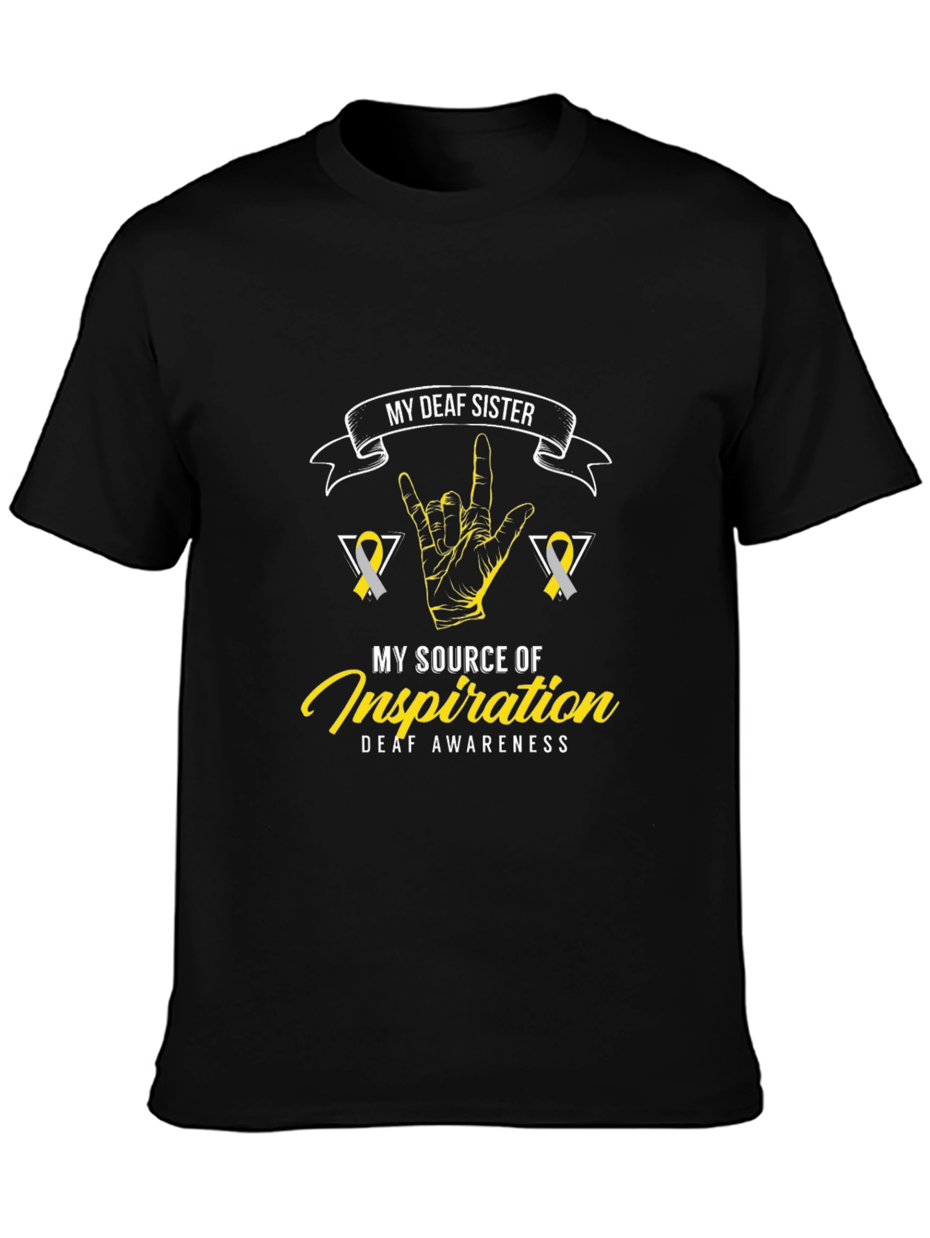 Deaf Awareness T-Shirt - My Deaf Sister