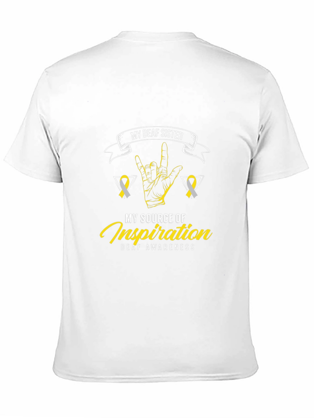 Deaf Awareness T-Shirt - My Deaf Sister