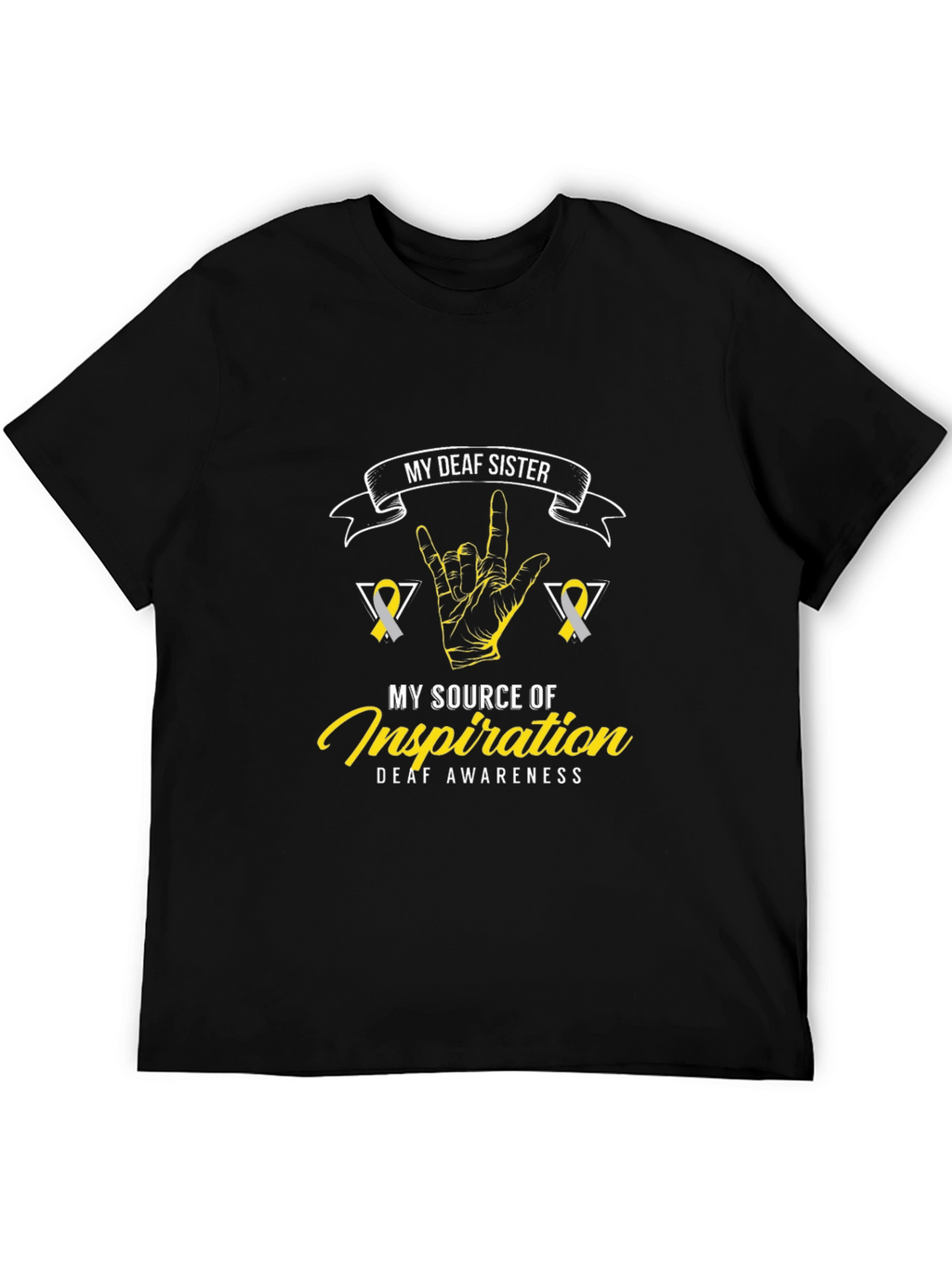 Deaf Awareness T-Shirt - My Deaf Sister