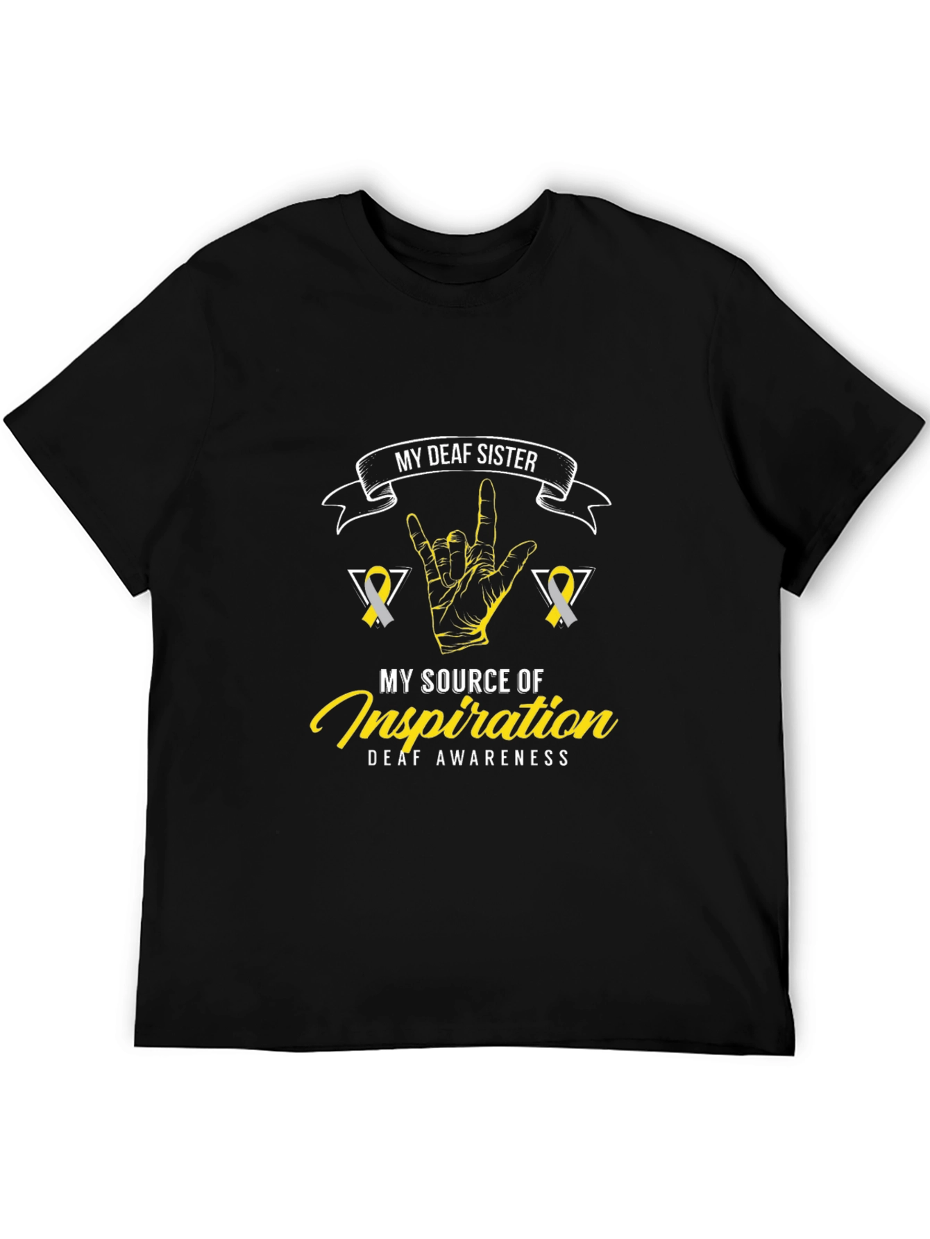 Deaf Awareness T-Shirt - My Deaf Sister