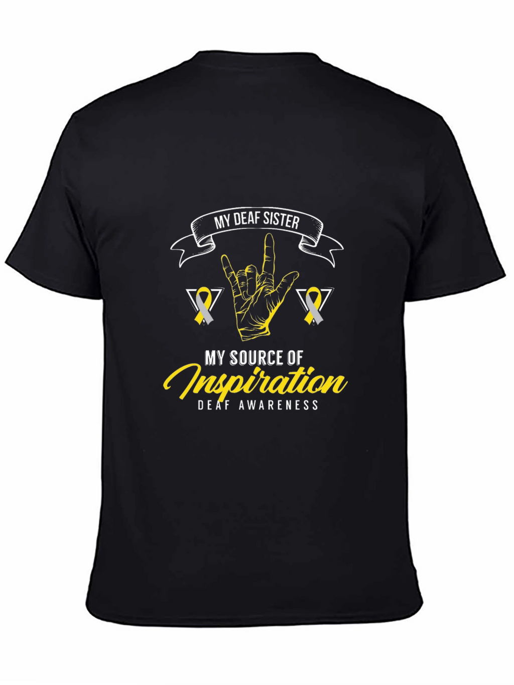 Deaf Awareness T-Shirt - My Deaf Sister