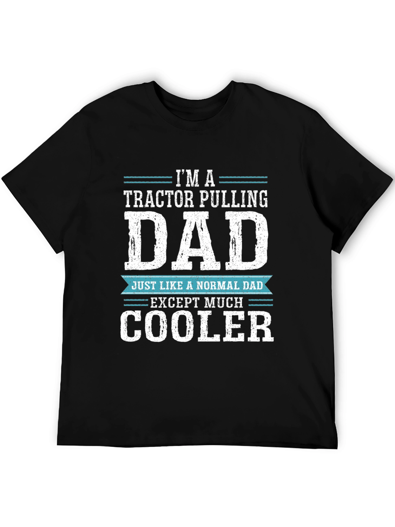 Tractor Pulling Dad Graphic Tee - Cool Dad Shirt