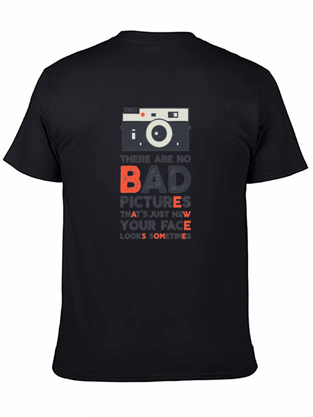 Camera Graphic Tee - No Bad Pictures Just Faces!