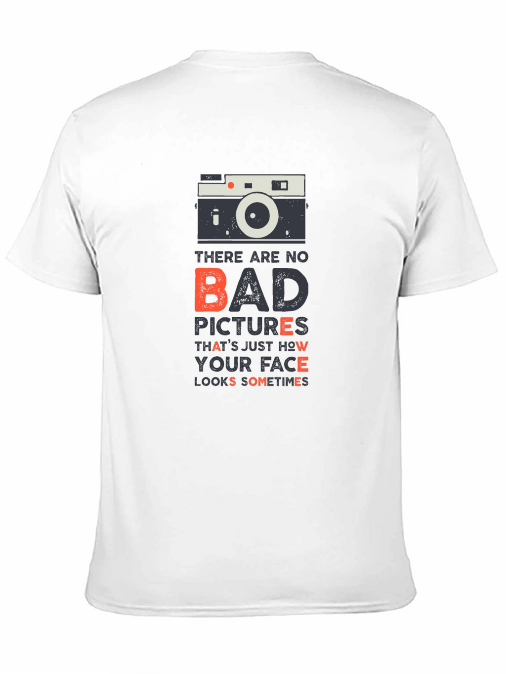 Camera Graphic Tee - No Bad Pictures Just Faces!