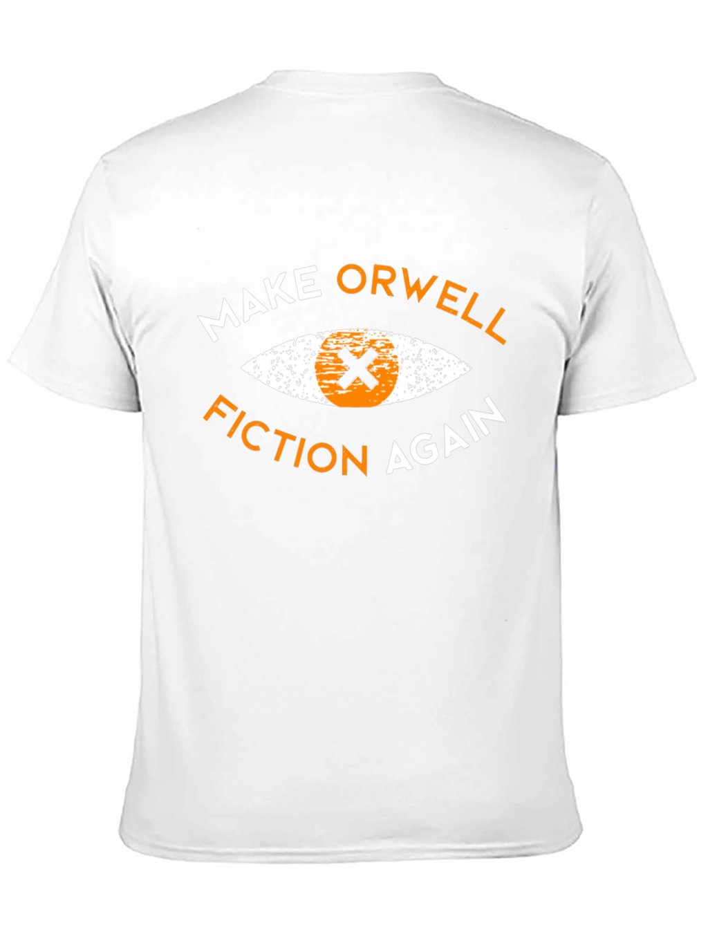 Make Orwell Fiction Again Graphic Tee