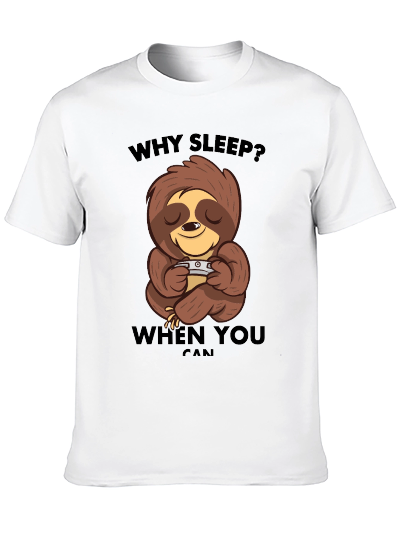 Why Sleep? Sloth Graphic T-Shirt - Relaxed Fit