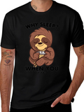 Why Sleep? Sloth Graphic T-Shirt - Relaxed Fit