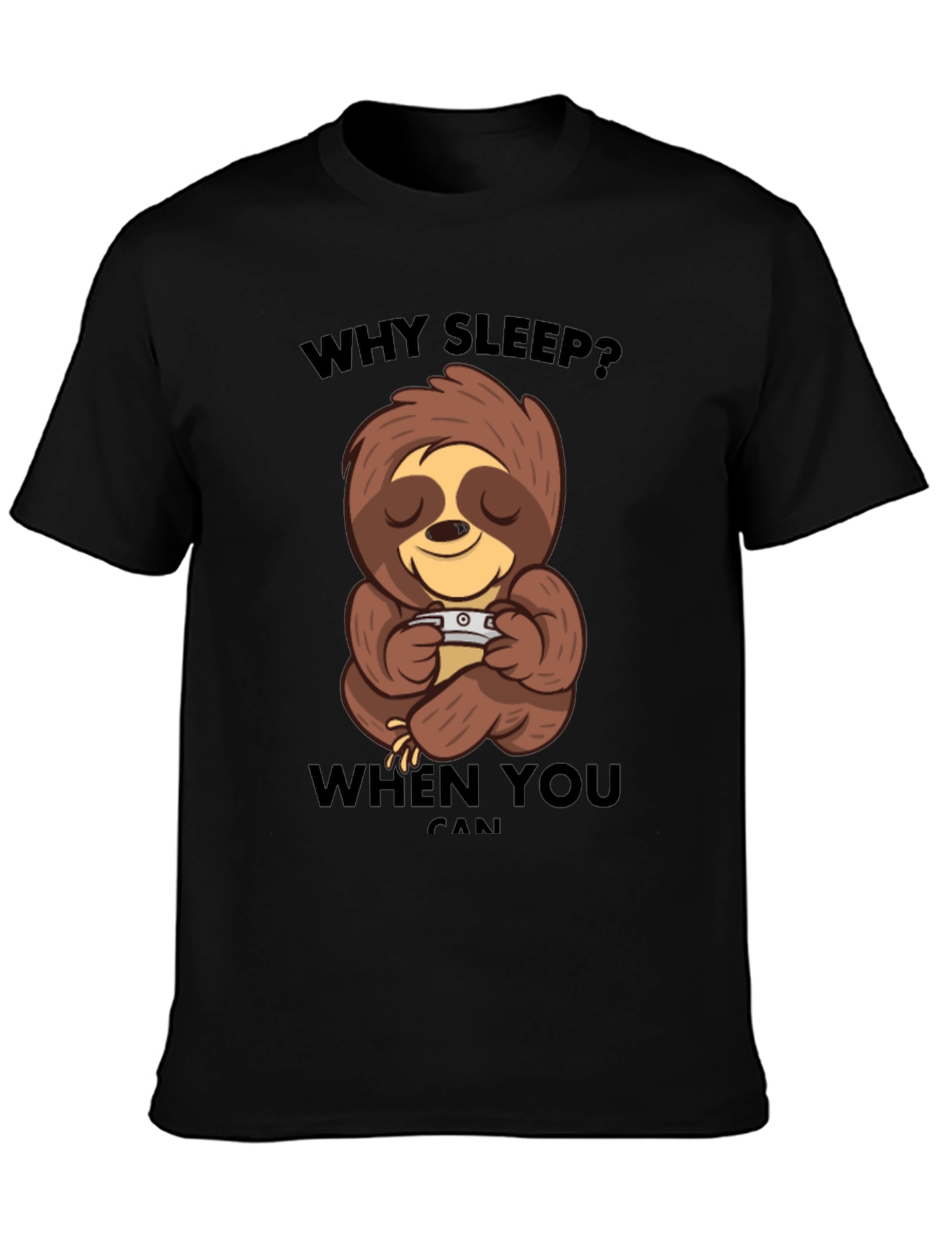 Why Sleep? Sloth Graphic T-Shirt - Relaxed Fit