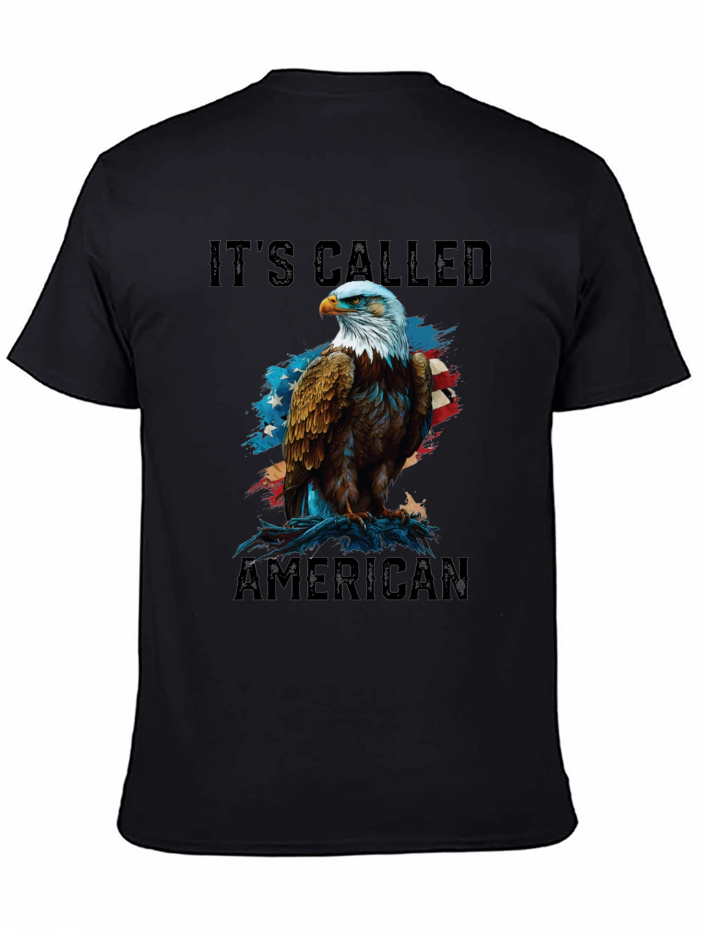 Its Called American Patriotic Eagle Graphic Tee