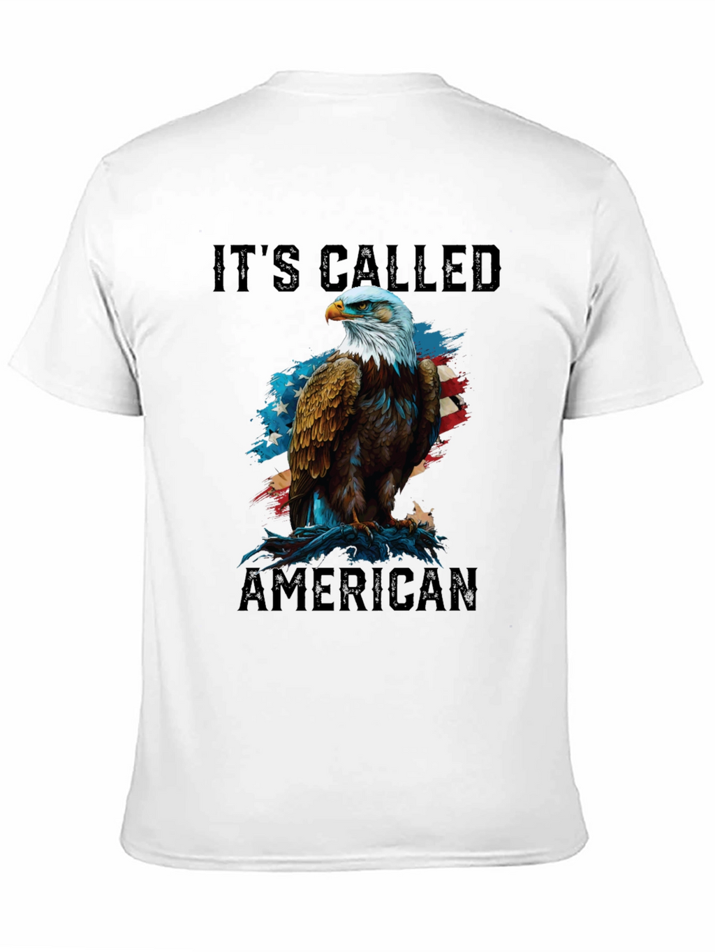 Its Called American Patriotic Eagle Graphic Tee