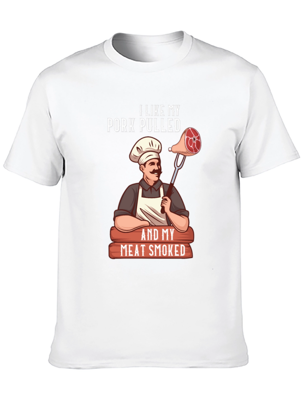 I Like My Pork Pulled Smoked Meat T-Shirt