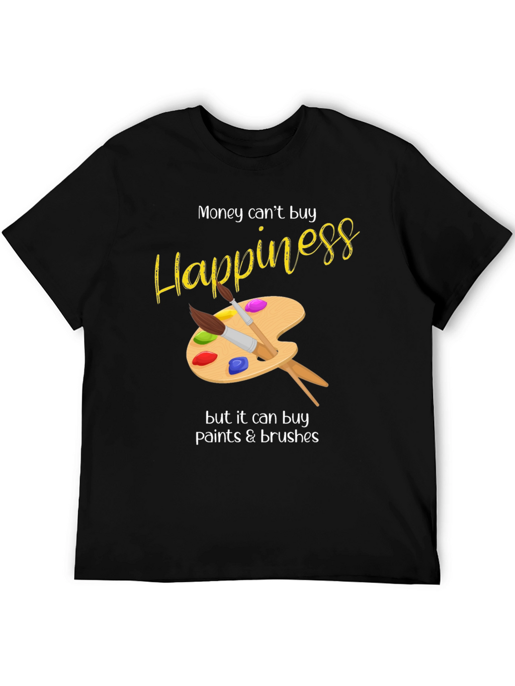 Happiness Paints & Brushes Graphic T-Shirt