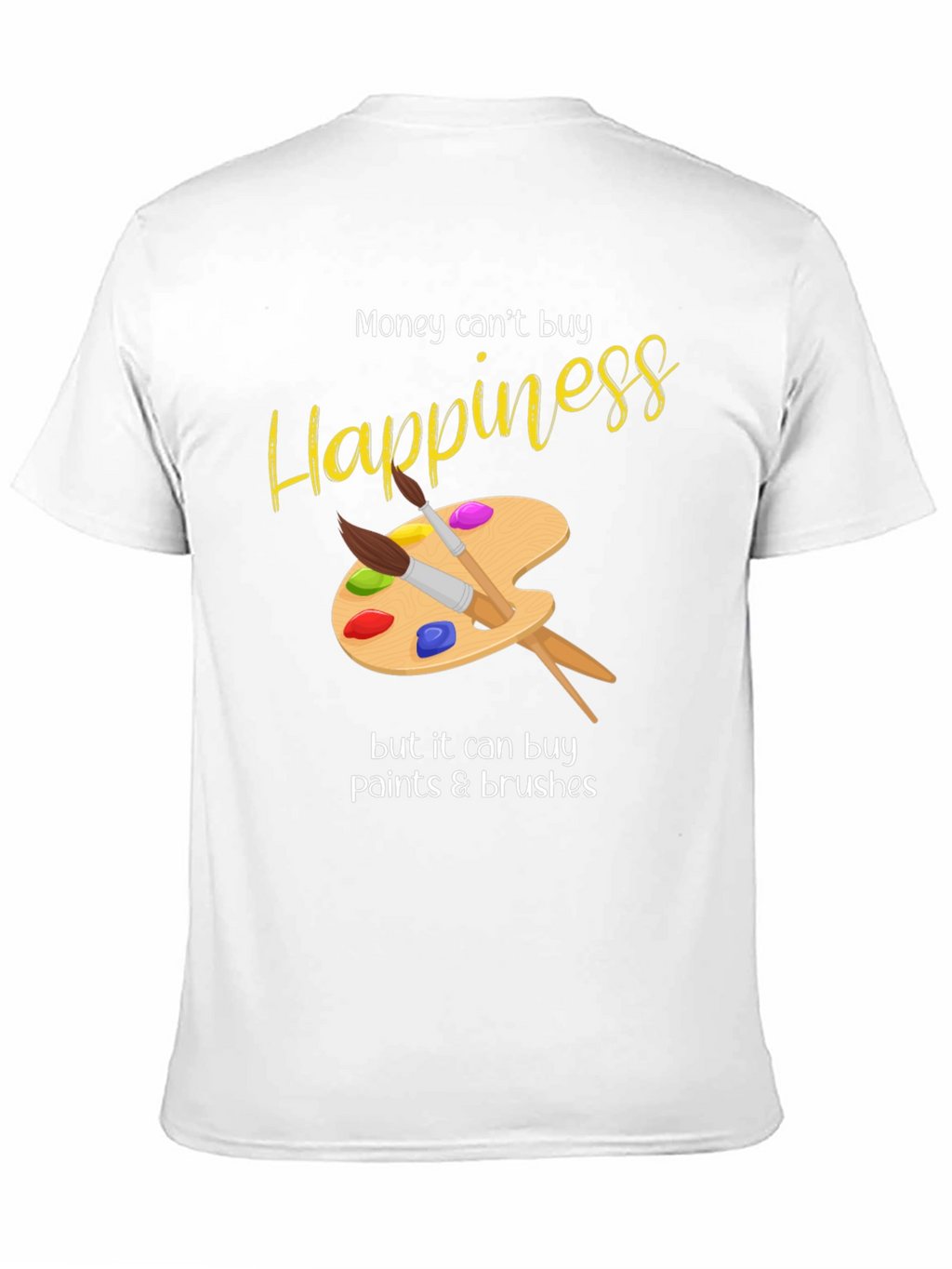 Happiness Paints & Brushes Graphic T-Shirt