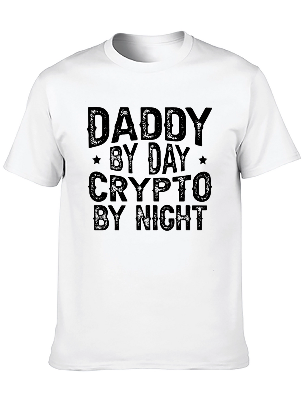 Daddy By Day Crypto By Night T-Shirt