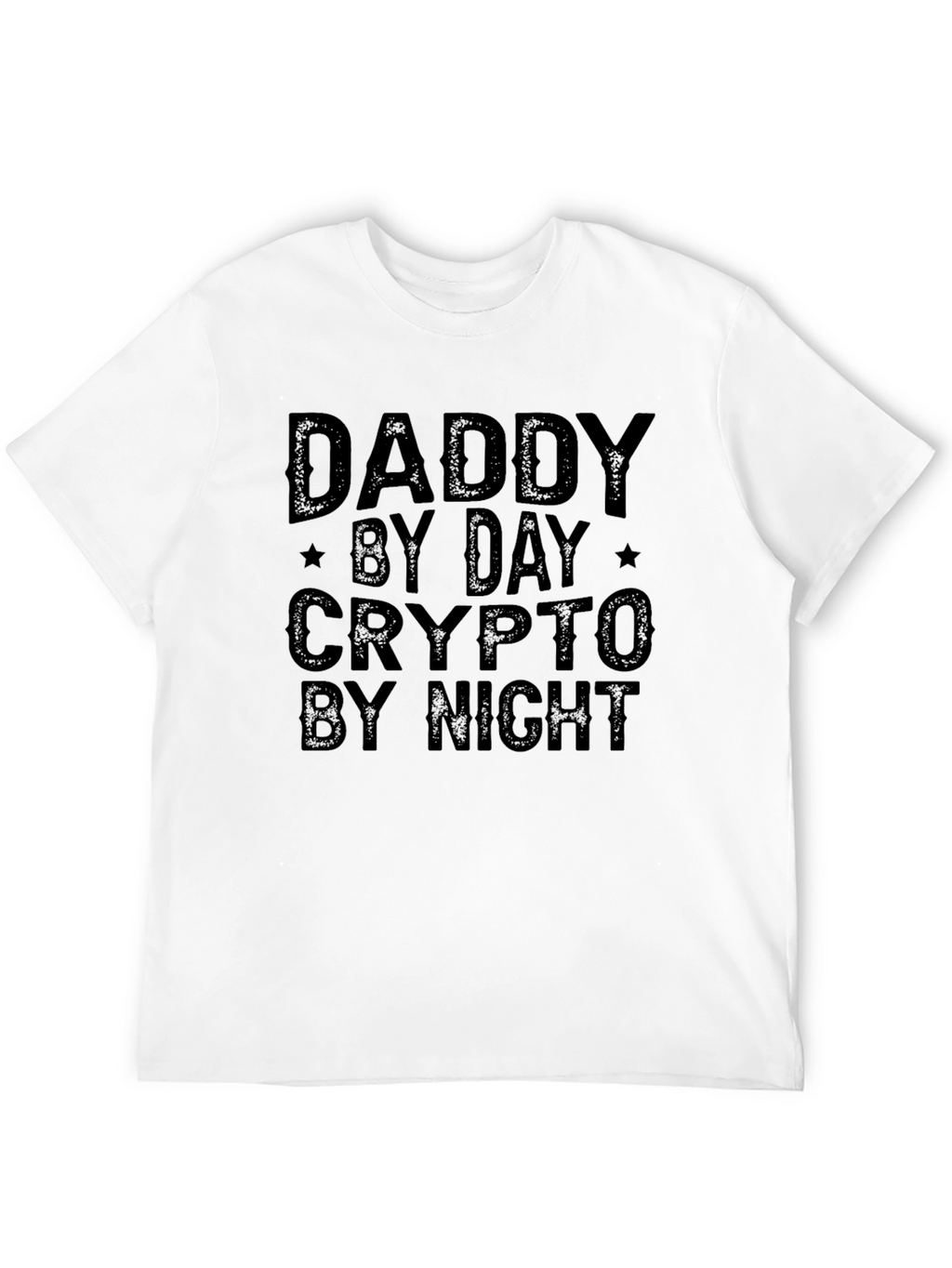 Daddy By Day Crypto By Night T-Shirt