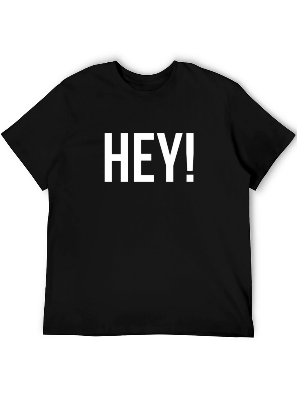 HEY! Graphic Tee - Bold Statement Shirt