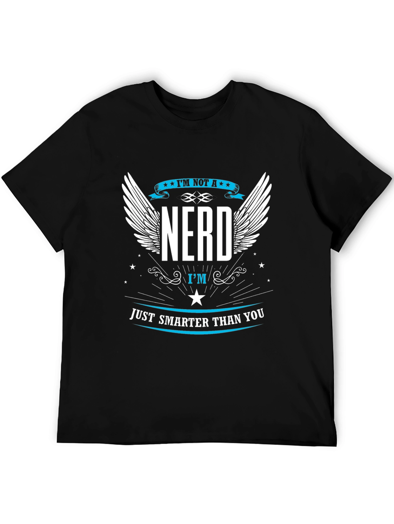 Im Not A Nerd Graphic T-Shirt