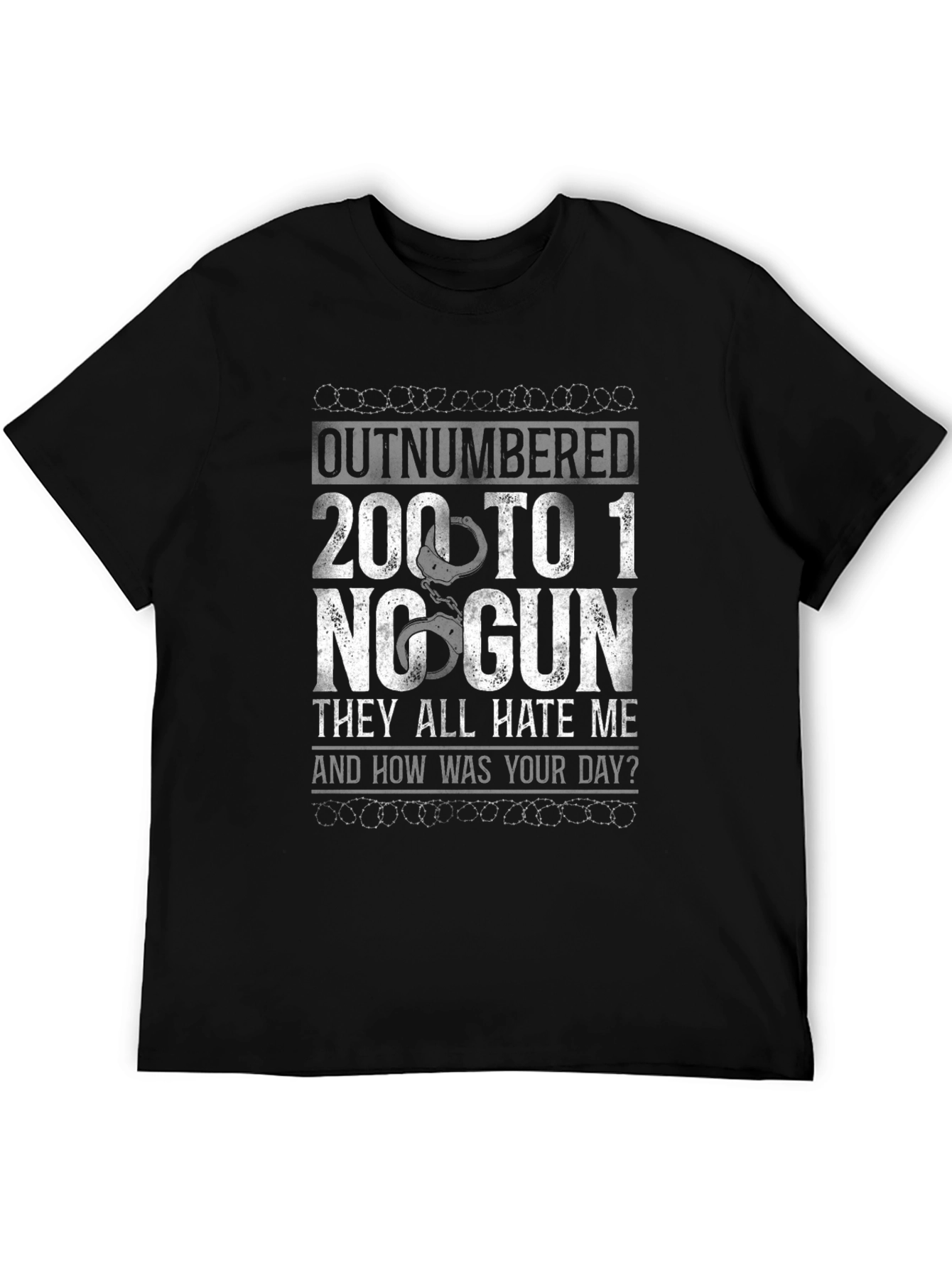 Outnumbered 200 To 1 No Gun Graphic T-Shirt