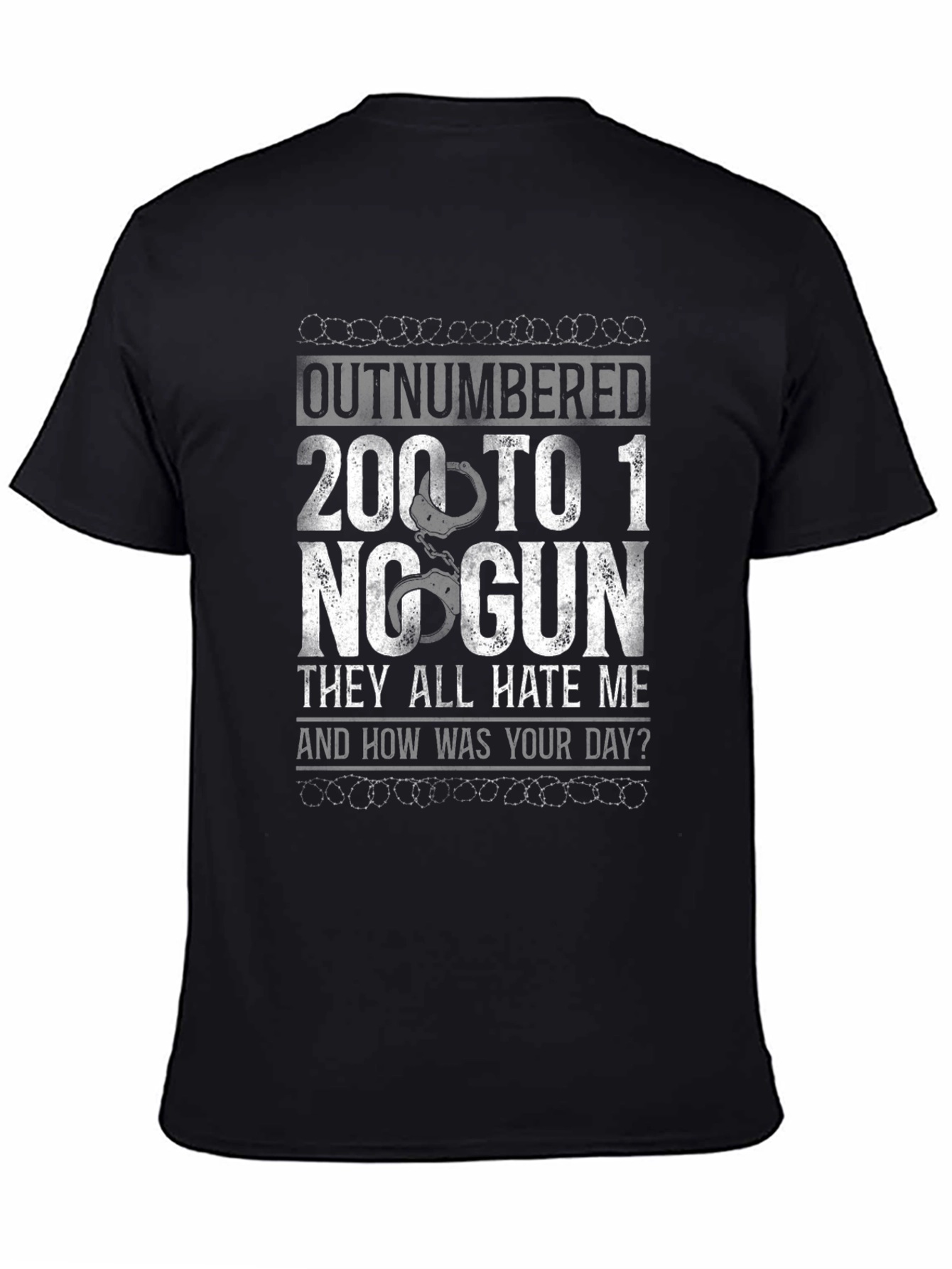 Outnumbered 200 To 1 No Gun Graphic T-Shirt