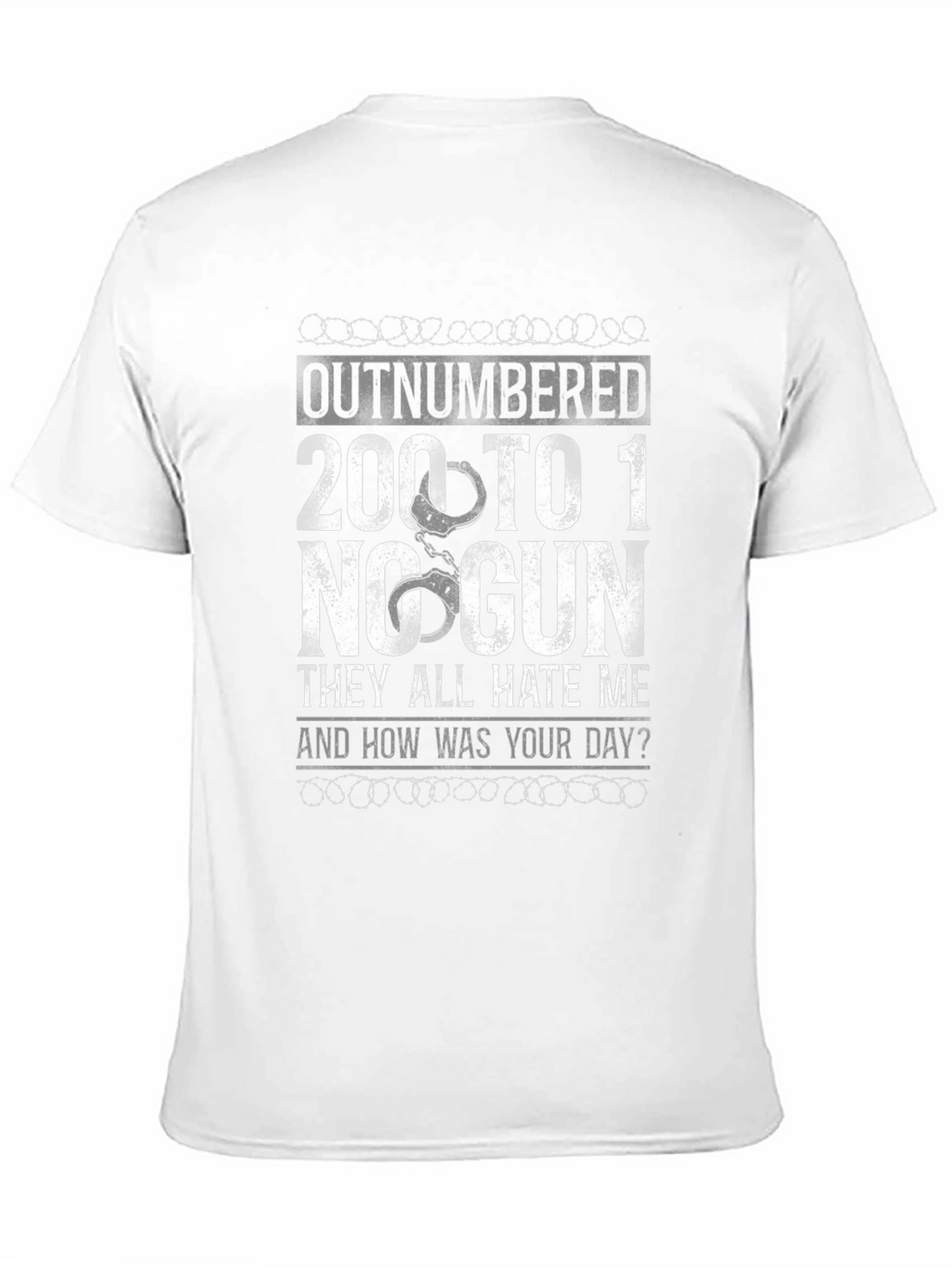 Outnumbered 200 To 1 No Gun Graphic T-Shirt