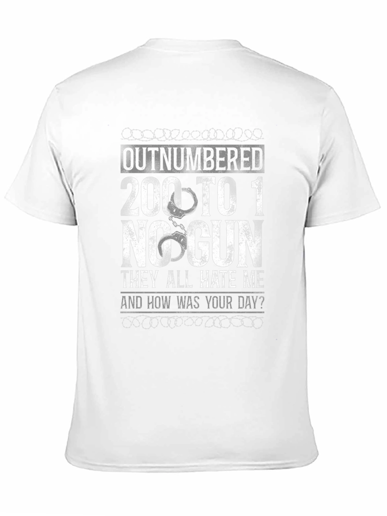 Outnumbered 200 To 1 No Gun Graphic T-Shirt