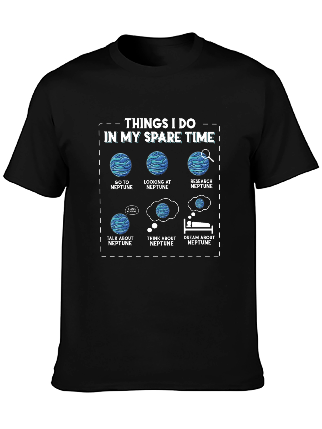 Neptune Lover T-Shirt - Things I Do In My Spare Time Graphic Tee