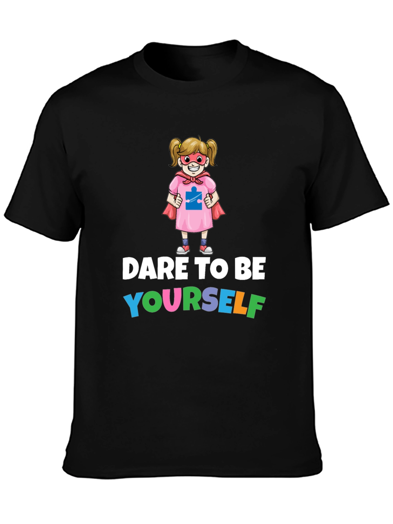 Dare to Be Yourself Autism Awareness T-Shirt