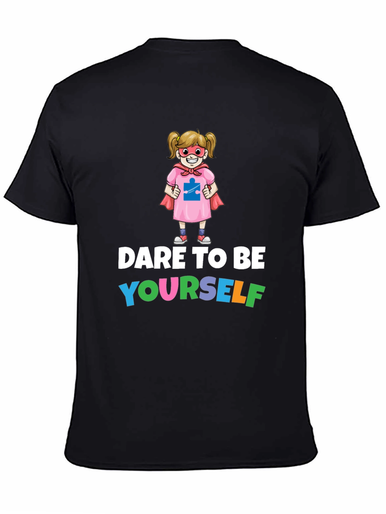 Dare to Be Yourself Autism Awareness T-Shirt