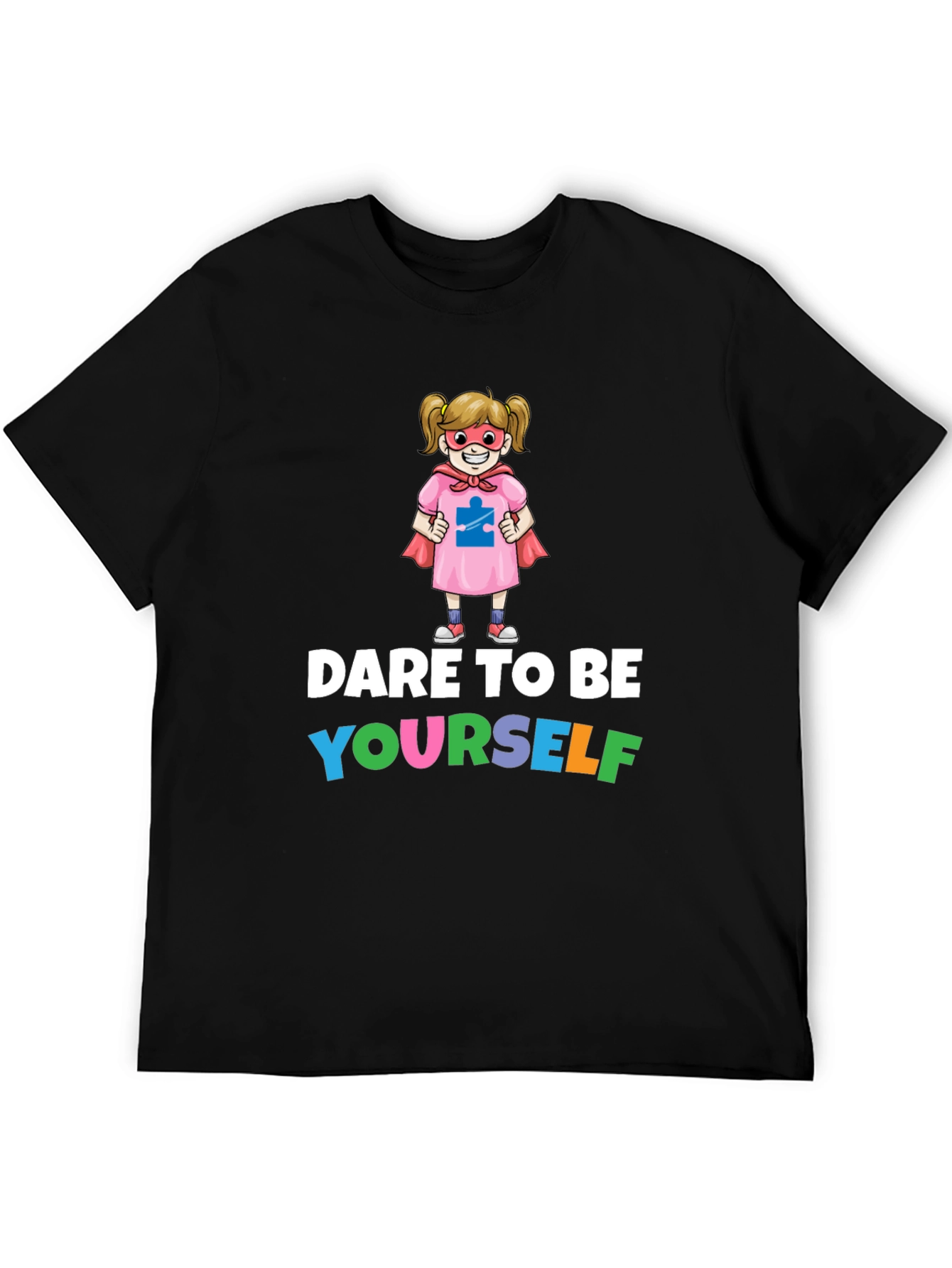 Dare to Be Yourself Autism Awareness T-Shirt