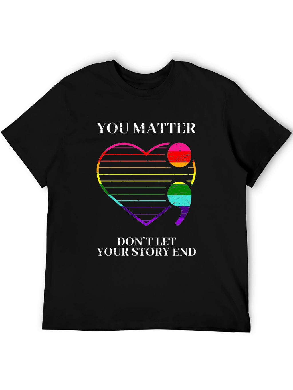 You Matter Semicolon Heart T-Shirt - Mental Health Awareness