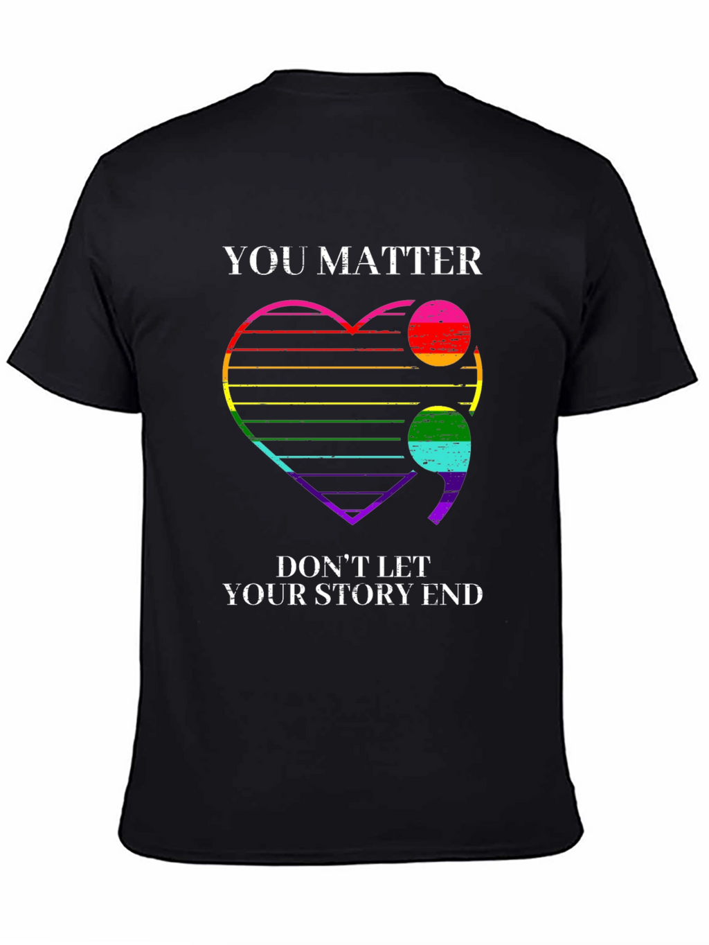 You Matter Semicolon Heart T-Shirt - Mental Health Awareness