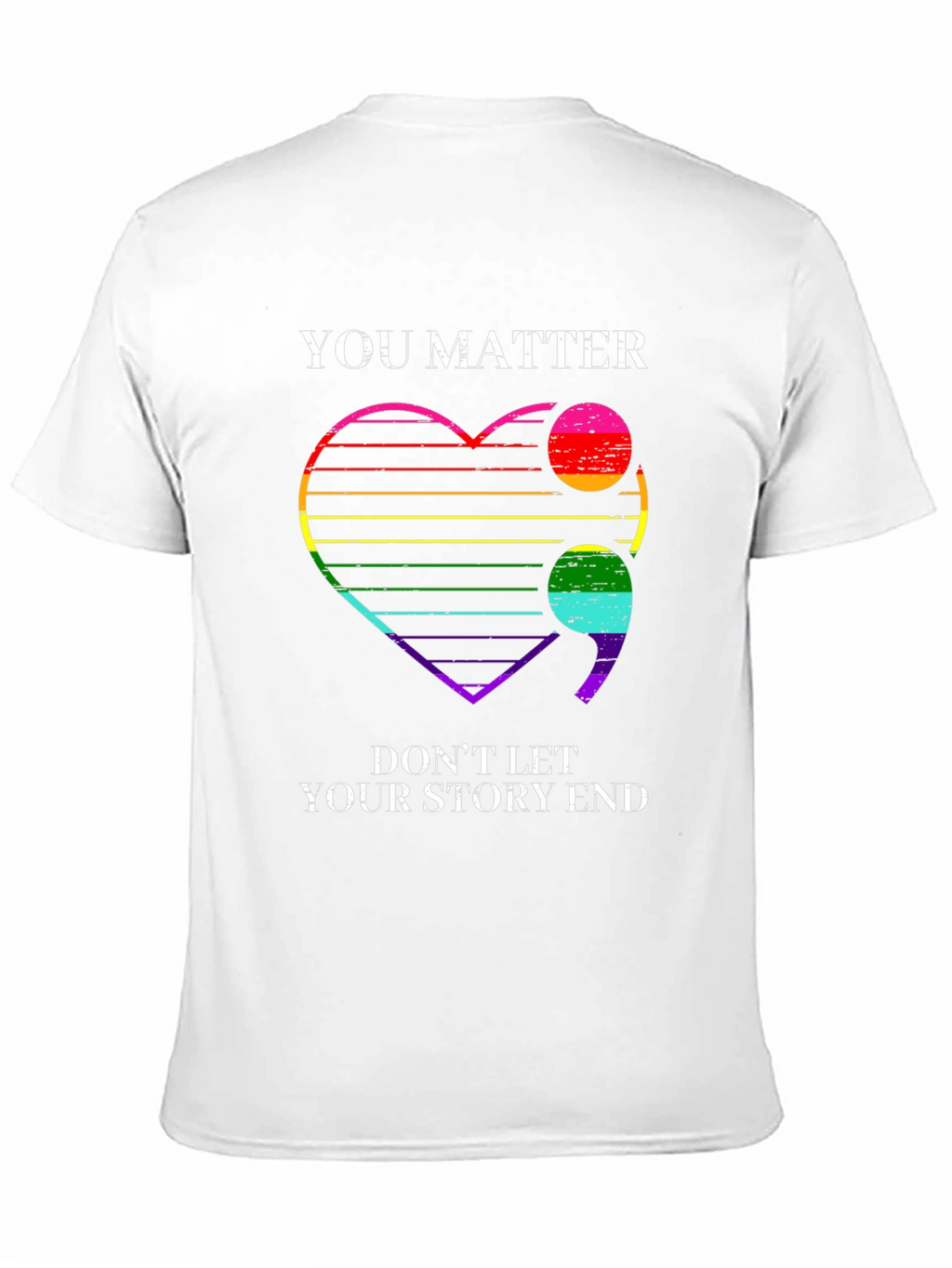 You Matter Semicolon Heart T-Shirt - Mental Health Awareness
